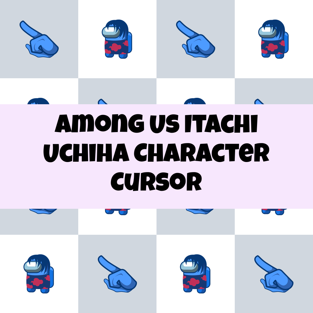 Preview Among Us Itachi Uchiha Character cursor custom cursor pack