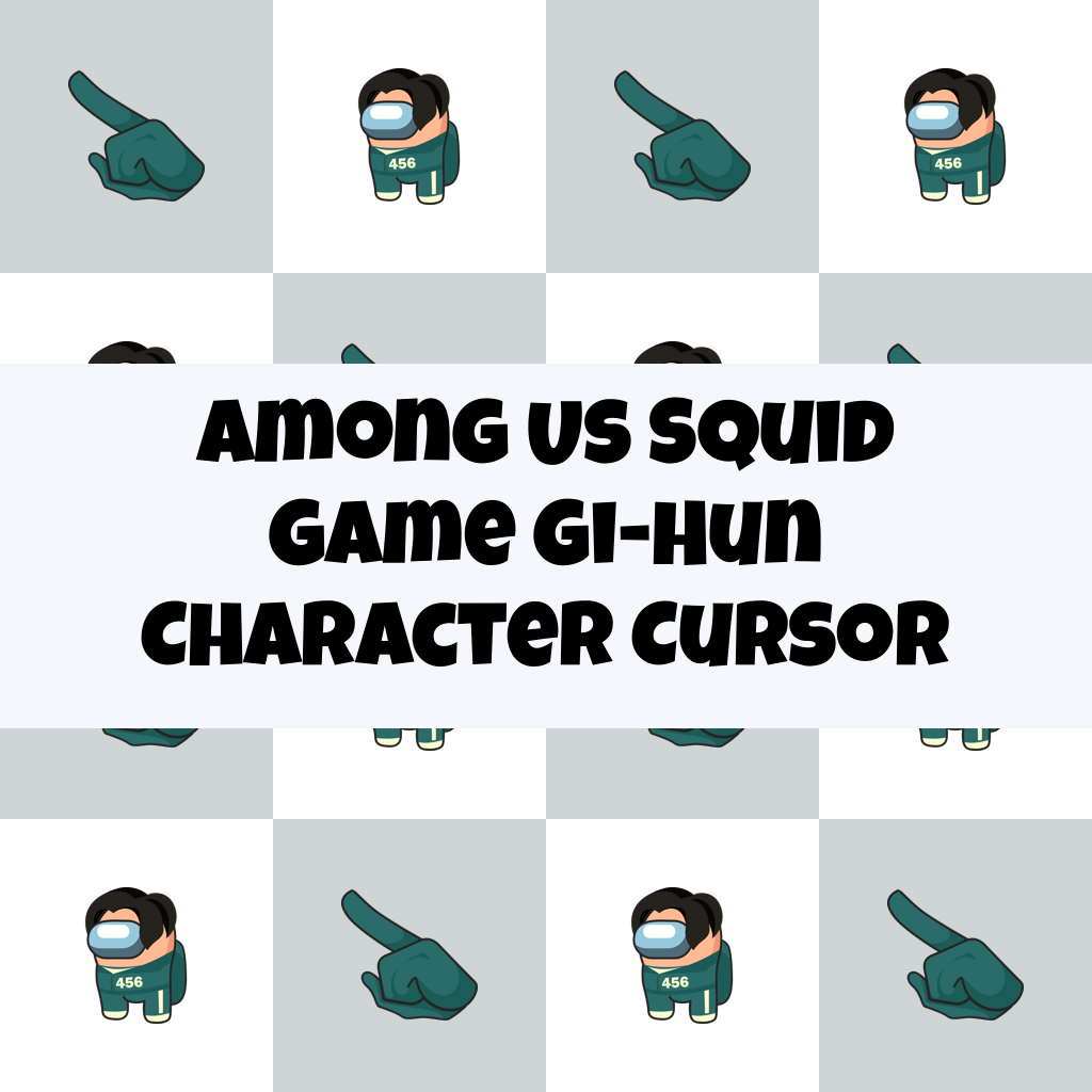 Preview Among Us Squid Game Gi-Hun Character cursor custom cursor pack