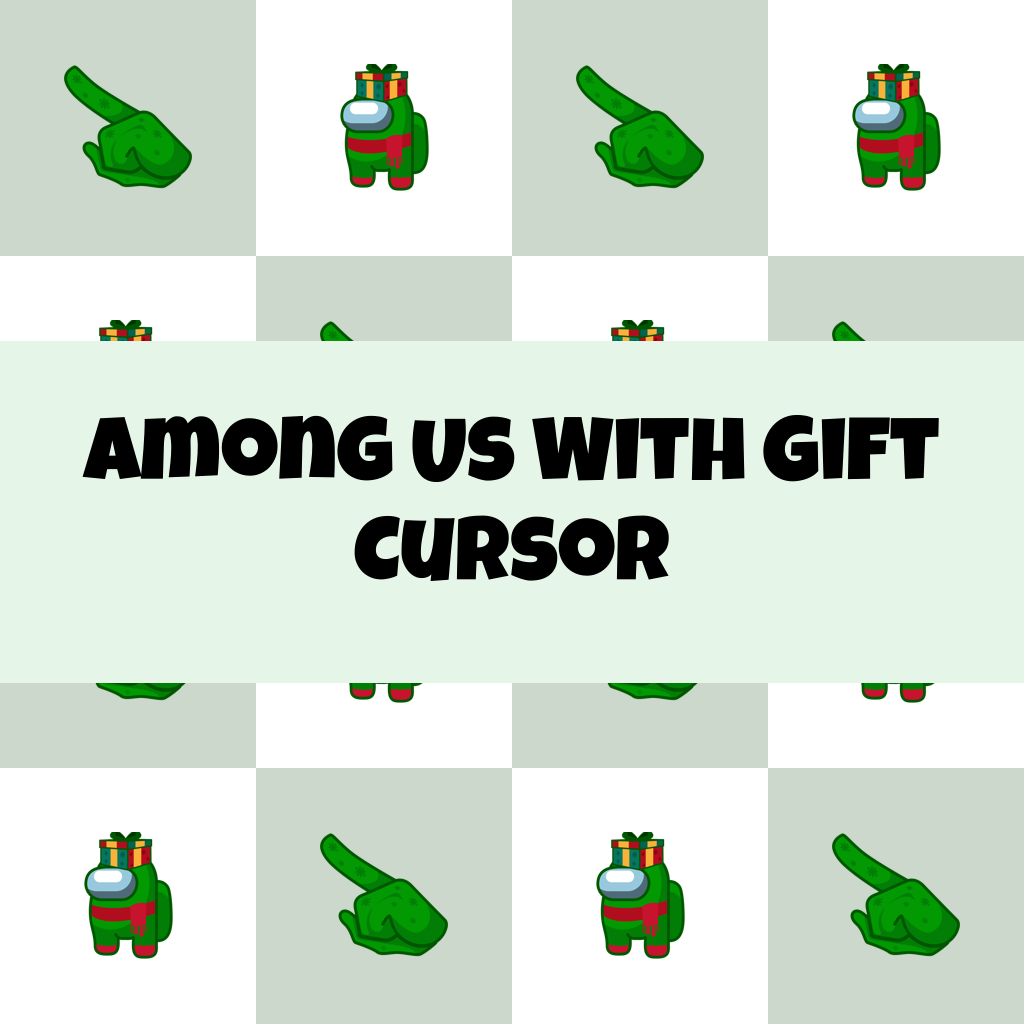 Preview Among Us with Gift cursor custom cursor pack