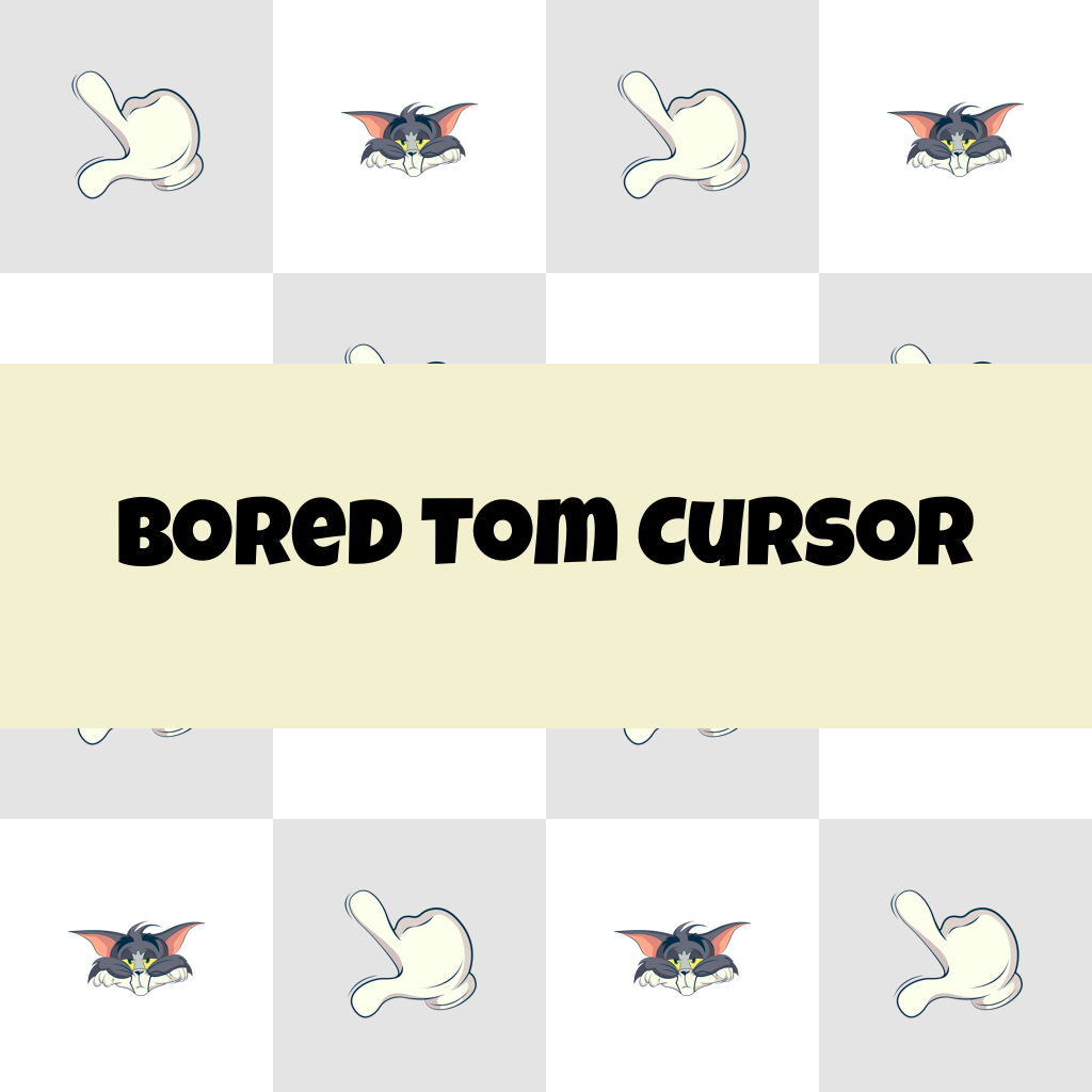 Preview Bored Tom cursor custom cursor pack